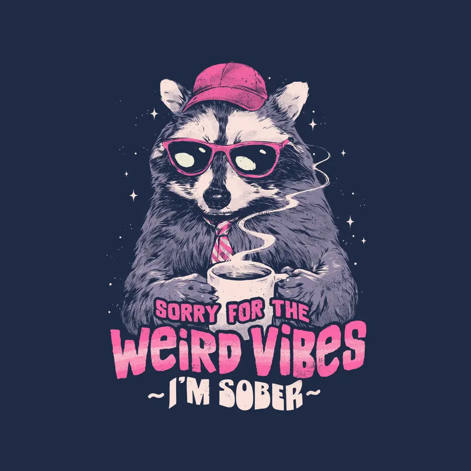 Sorry For The Weird Vibes 6