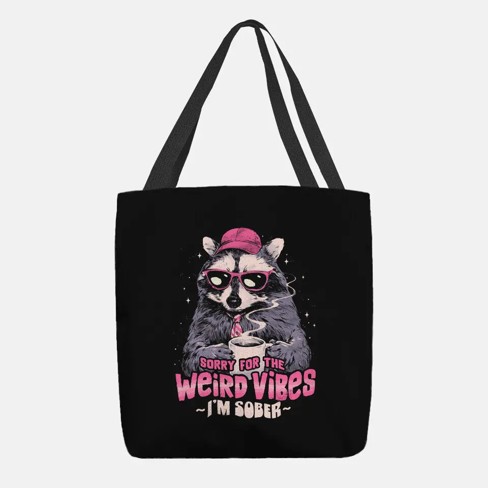 Sorry For The Weird Vibes 2