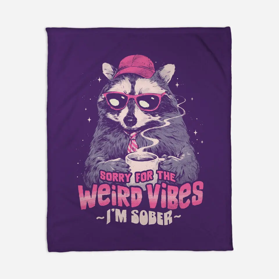 Sorry For The Weird Vibes 8