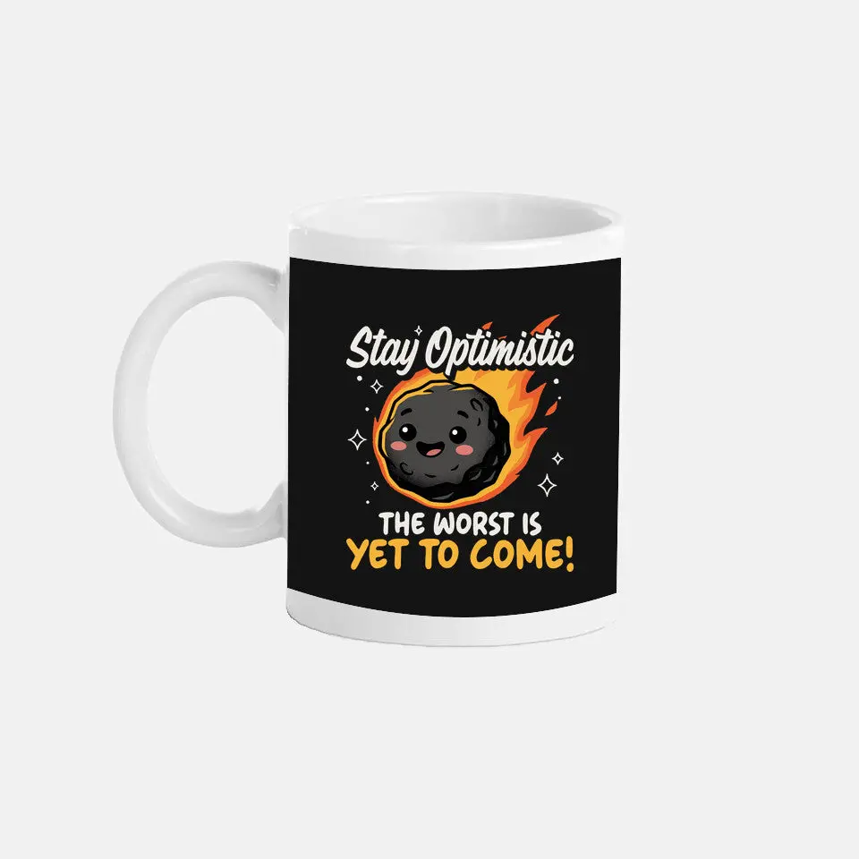 The Worst Is Yet To Come 2