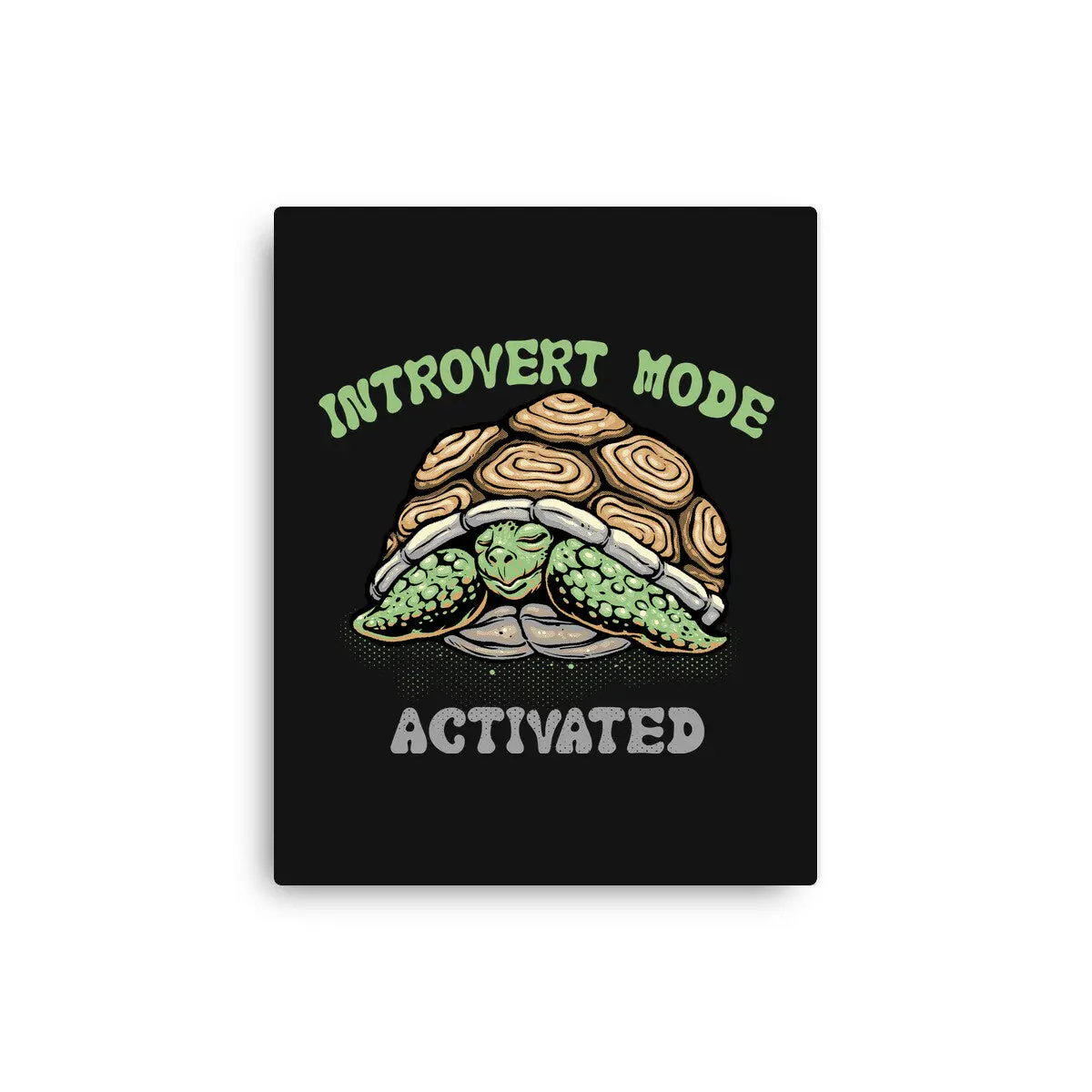 Introvert Mode Activated 1
