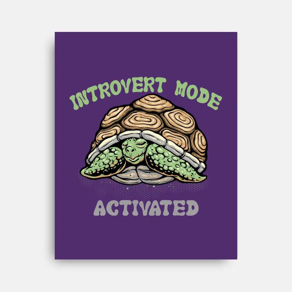 Introvert Mode Activated 11