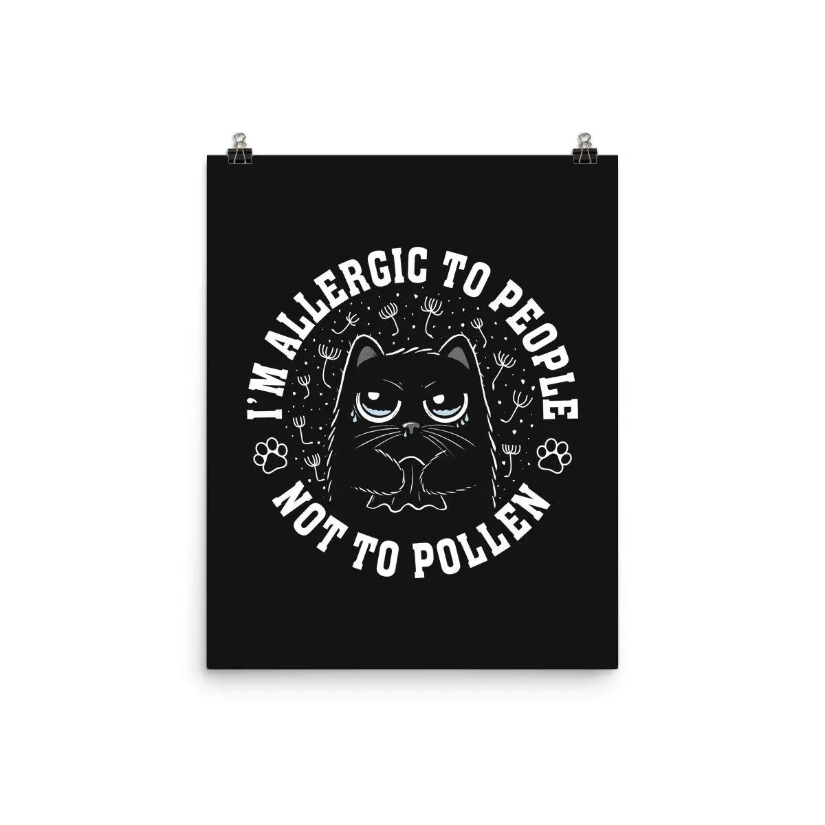 I'm Allergic To People Not Pollen 1