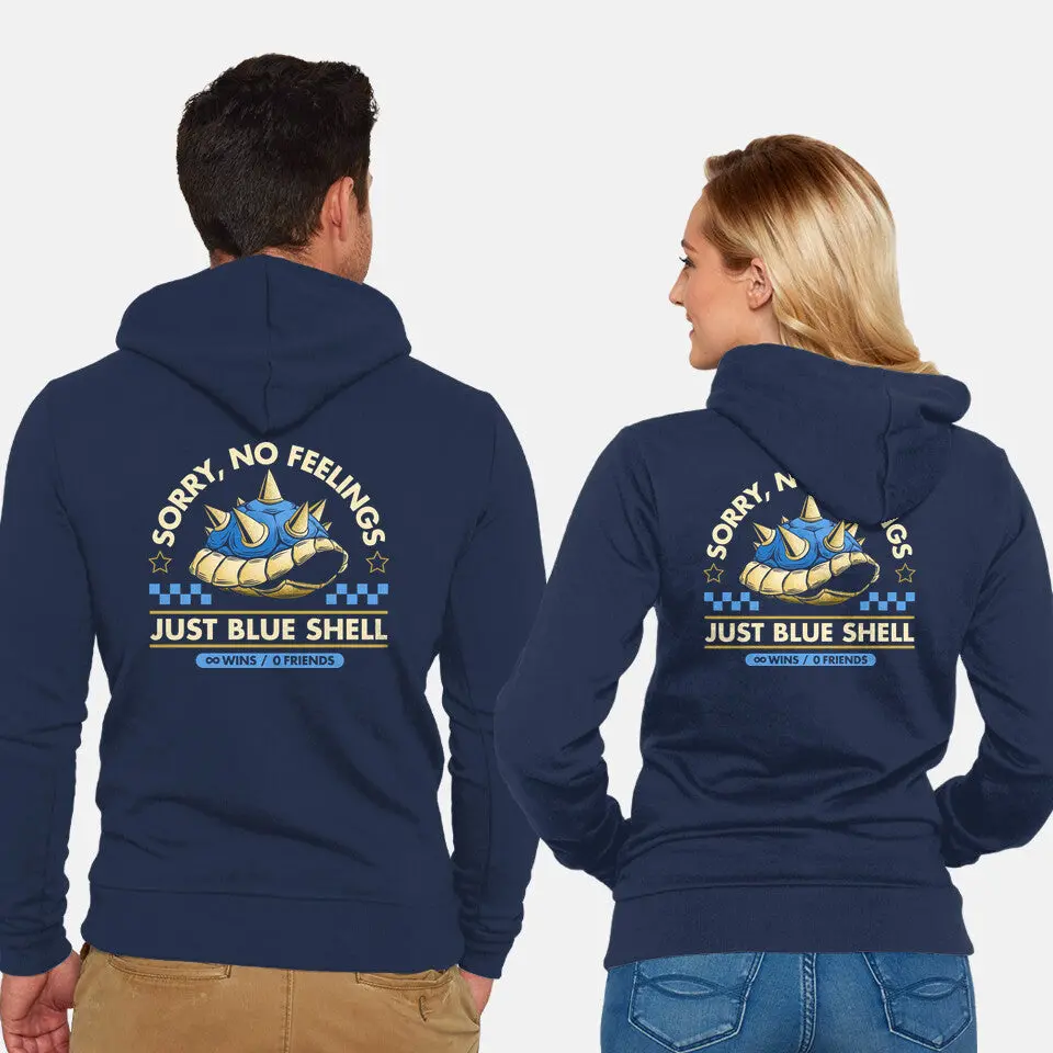 Sorry No Feelings Just Blue Shell 5