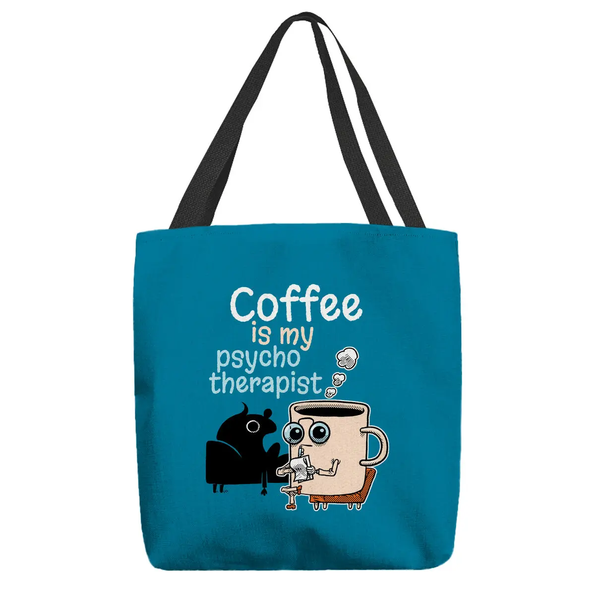 Coffee Is My Psychotherapist 10
