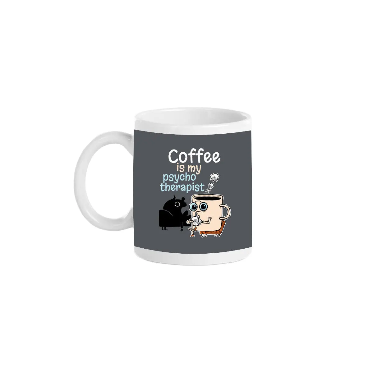 Coffee Is My Psychotherapist 4
