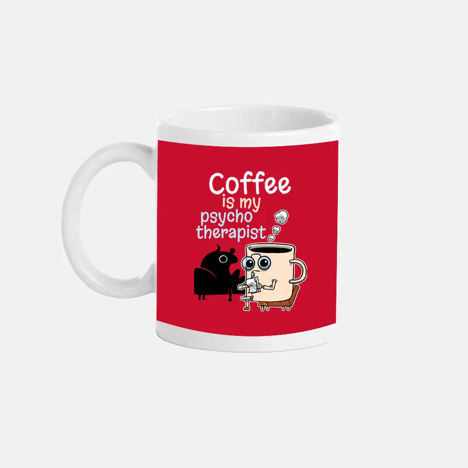 Coffee Is My Psychotherapist 2