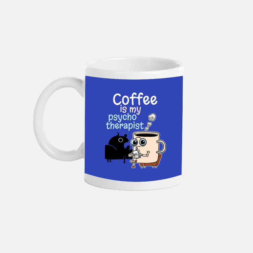 Coffee Is My Psychotherapist 8