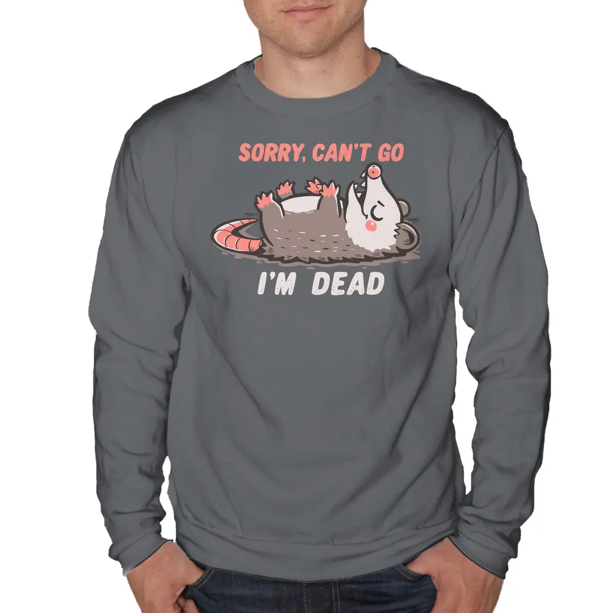 Sorry Can't Go Im Dead 1