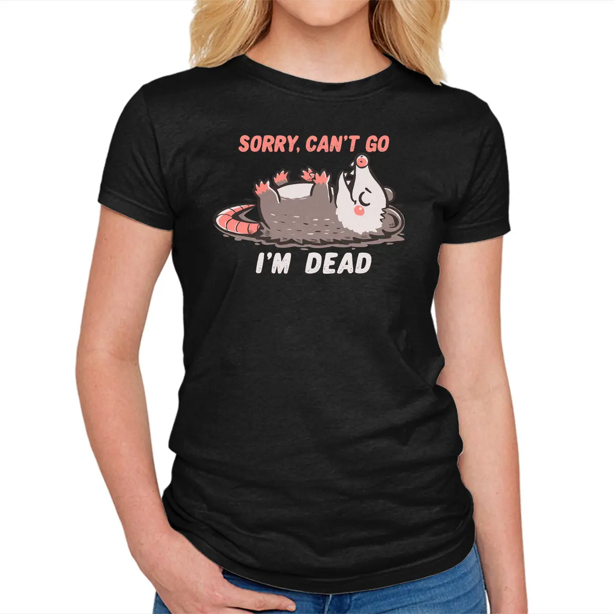 Sorry Can't Go Im Dead 6
