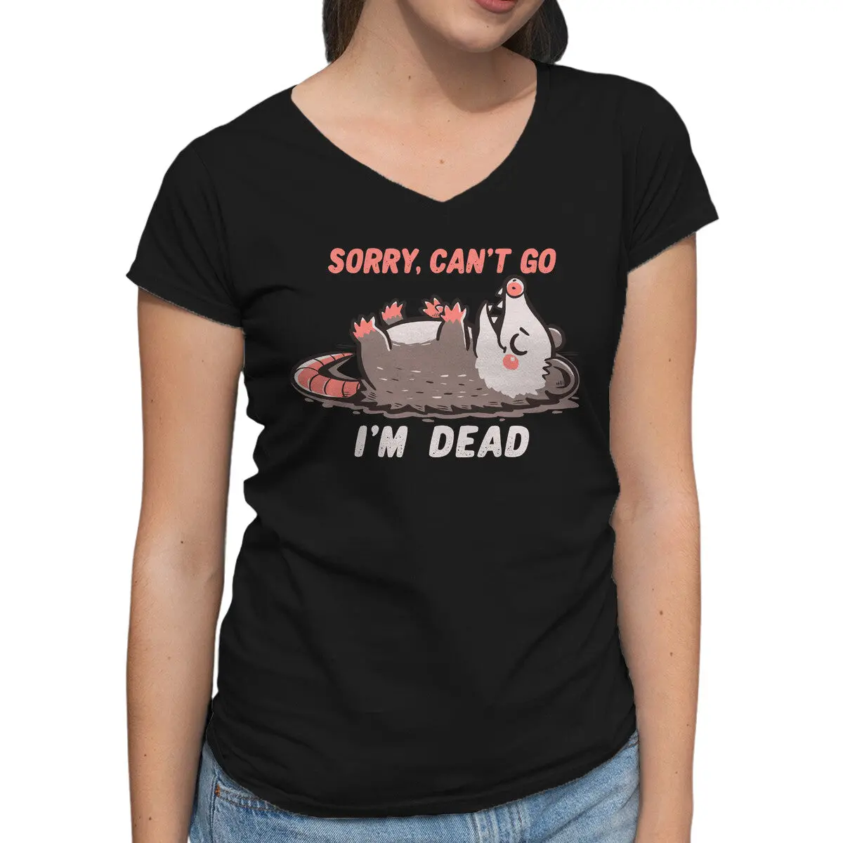 Sorry Can't Go Im Dead 6