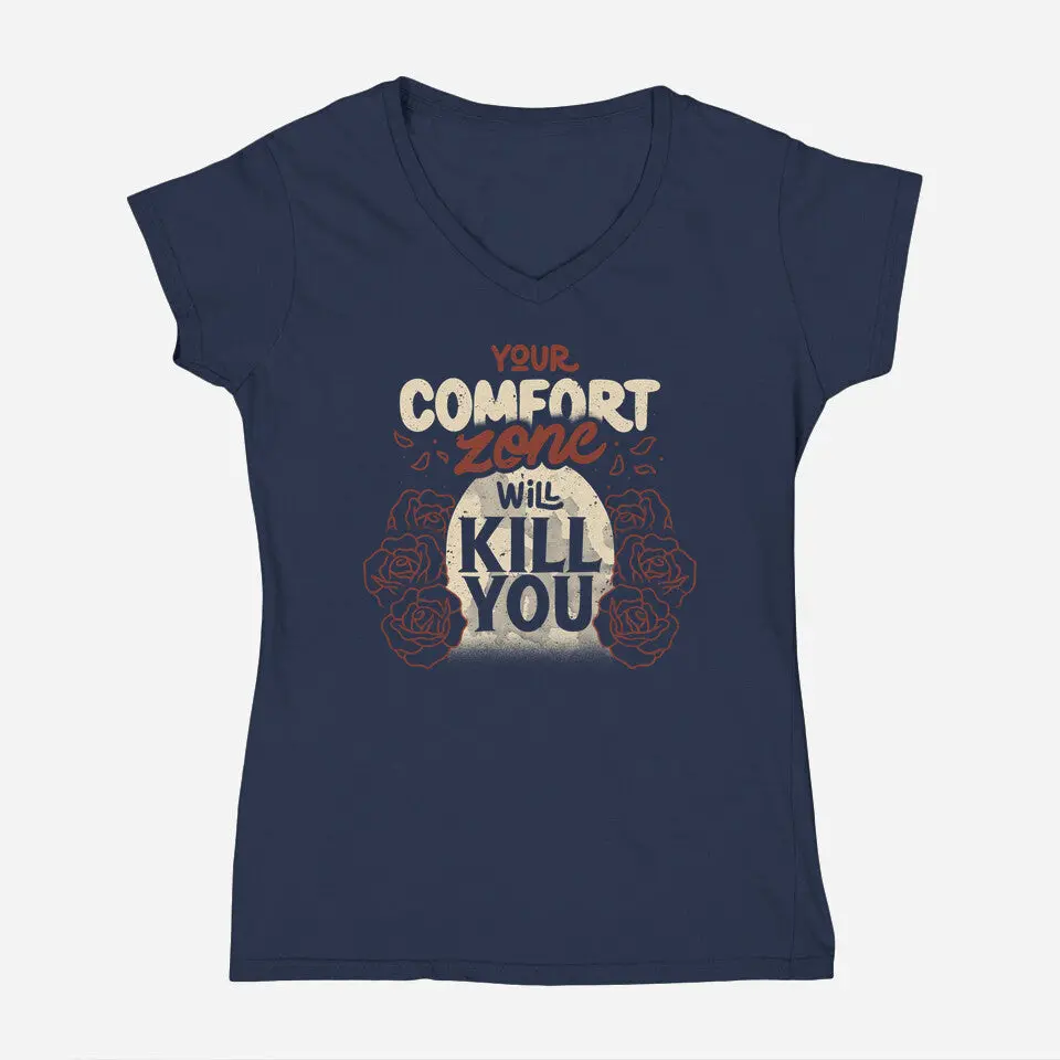 Your Comfort Zone Will Kill You 7