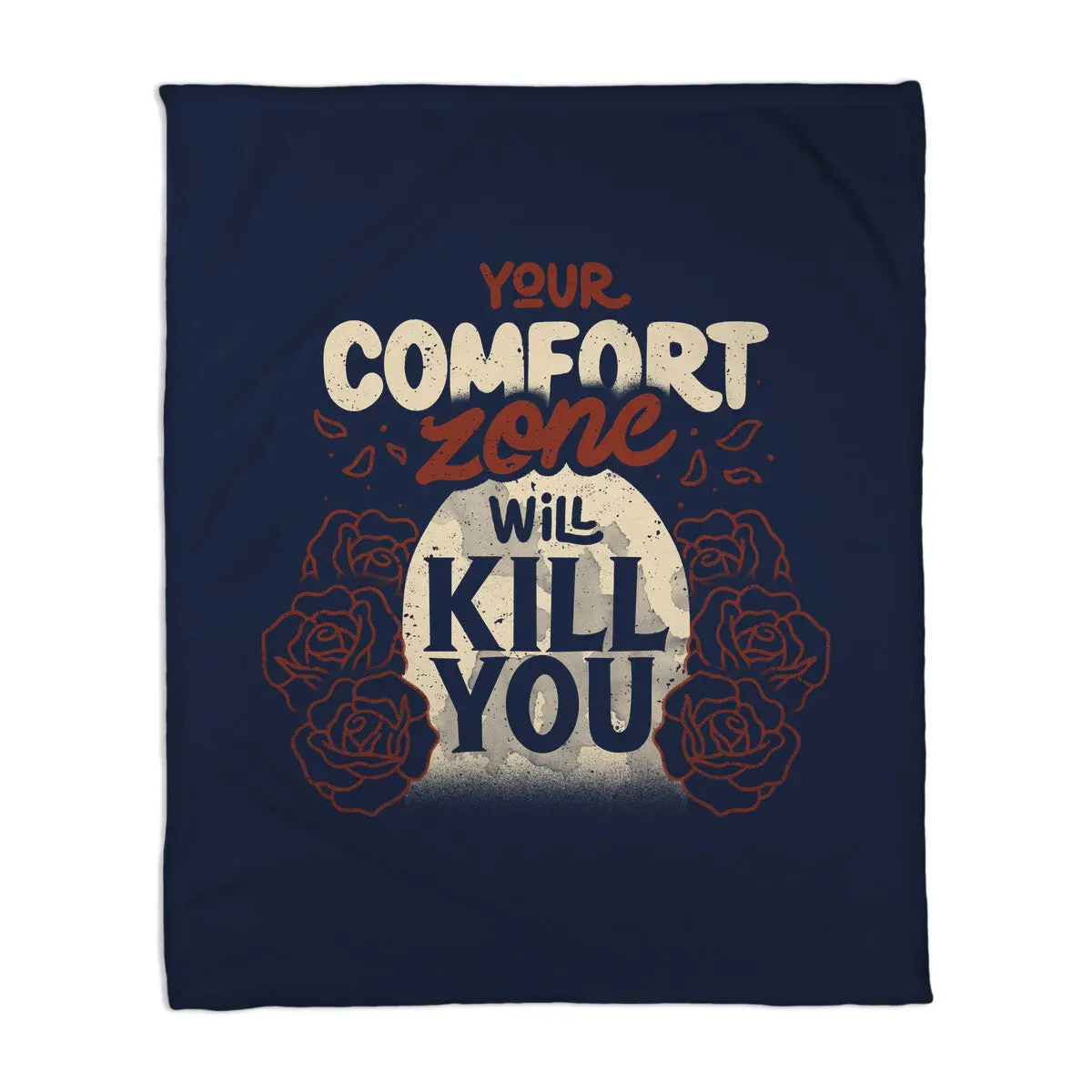 Your Comfort Zone Will Kill You 4