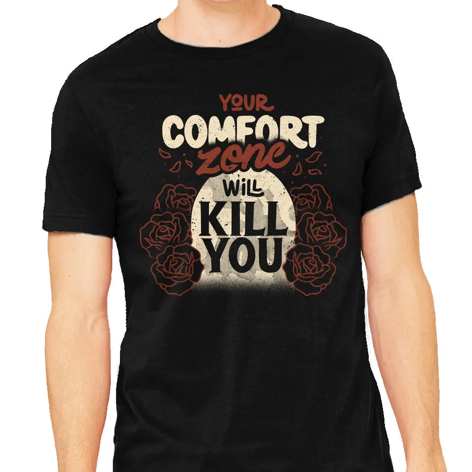 Your Comfort Zone Will Kill You 1