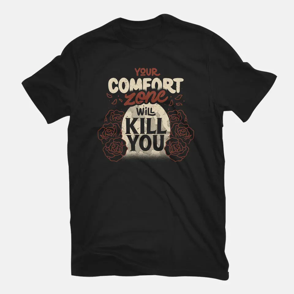 Your Comfort Zone Will Kill You 3