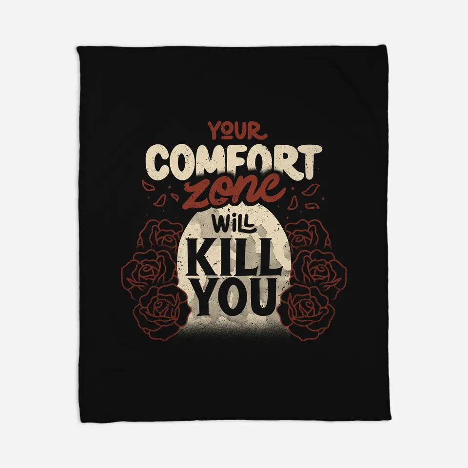 Your Comfort Zone Will Kill You 2