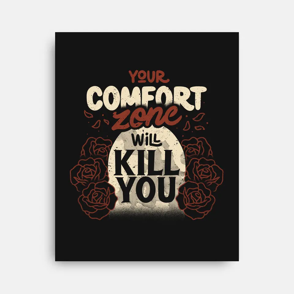 Your Comfort Zone Will Kill You 2