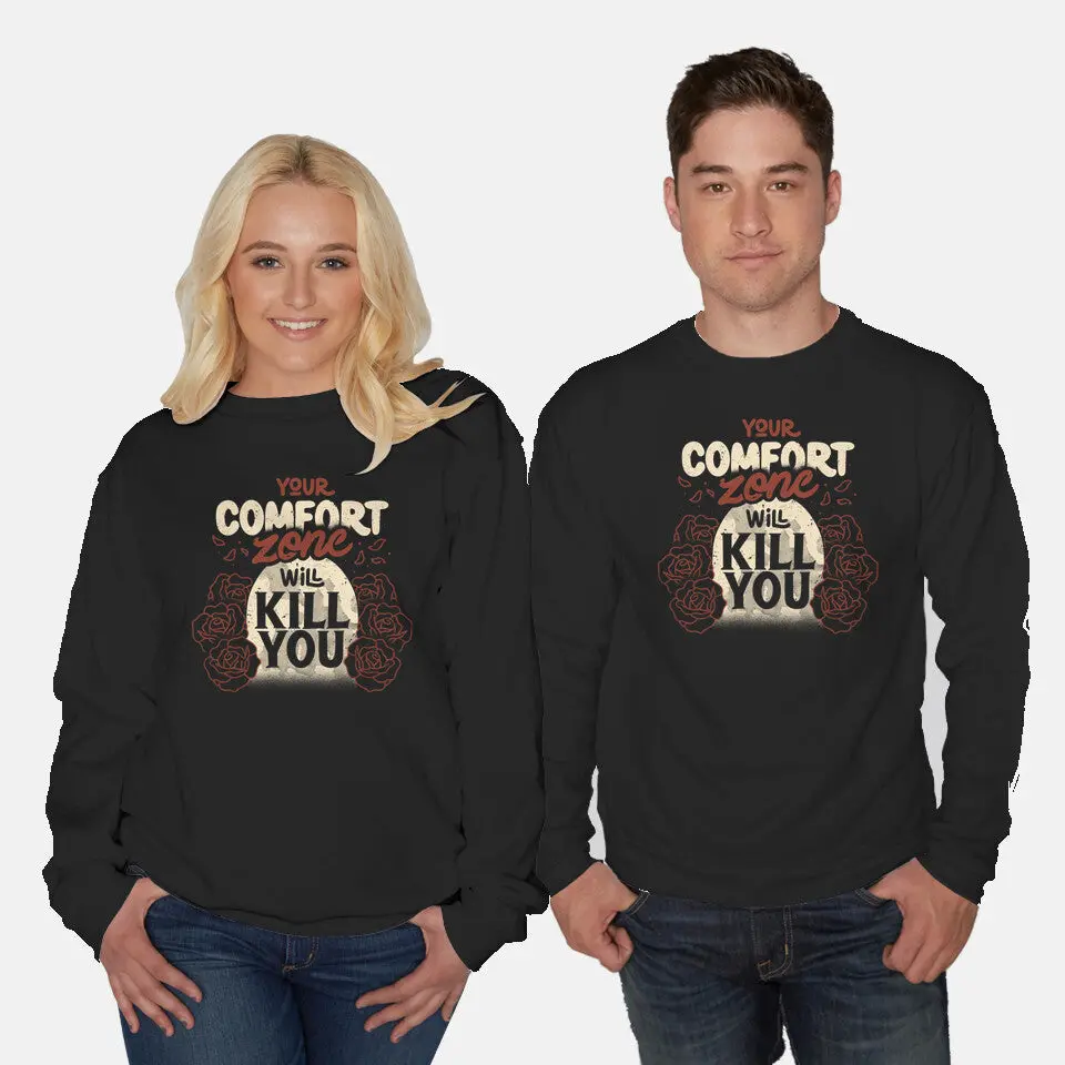 Your Comfort Zone Will Kill You 2