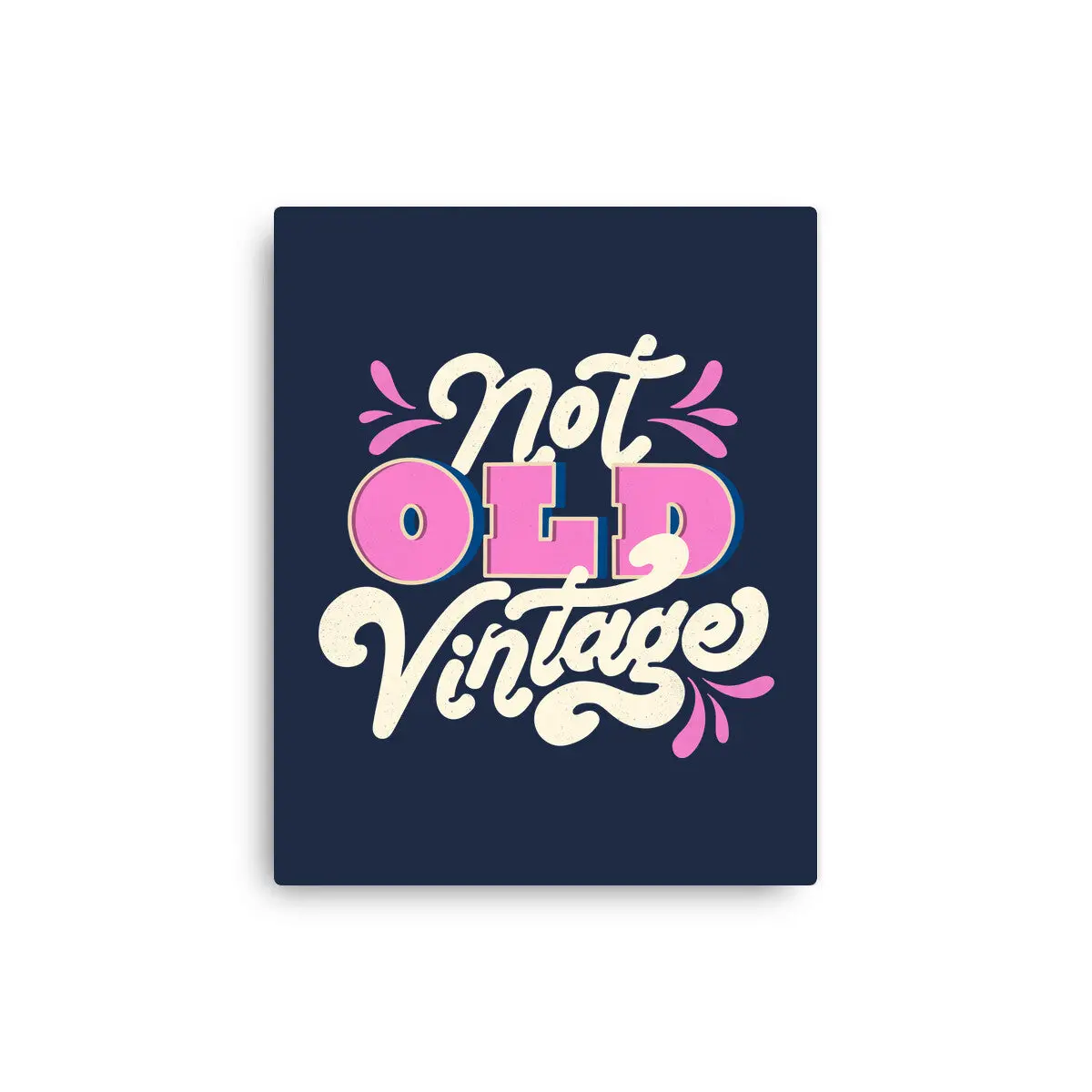 Not Old Vintage 4