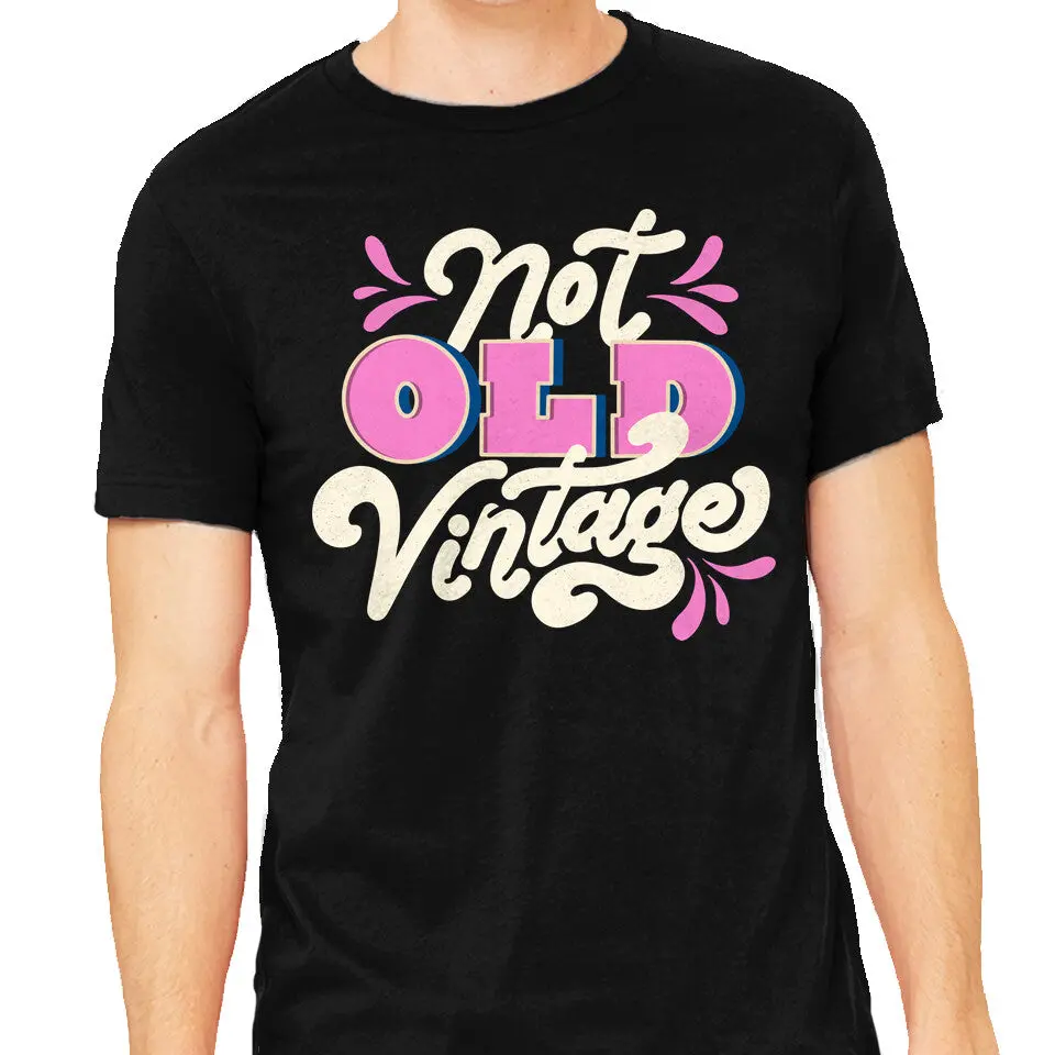 Not Old Vintage 1