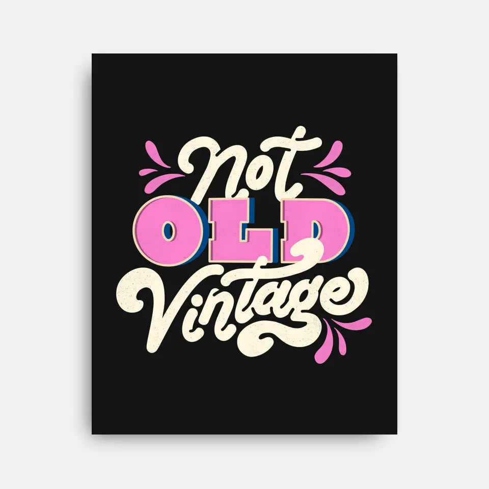 Not Old Vintage 2