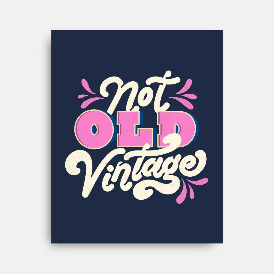 Not Old Vintage 5
