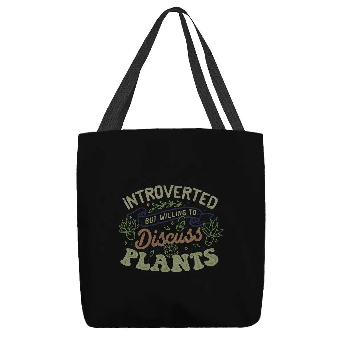 Introverted But Willing To Discuss Plants 1