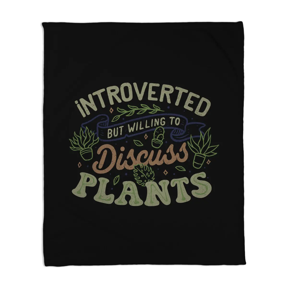 Introverted But Willing To Discuss Plants 1