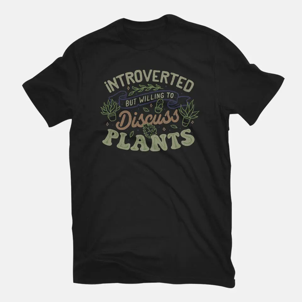 Introverted But Willing To Discuss Plants 3