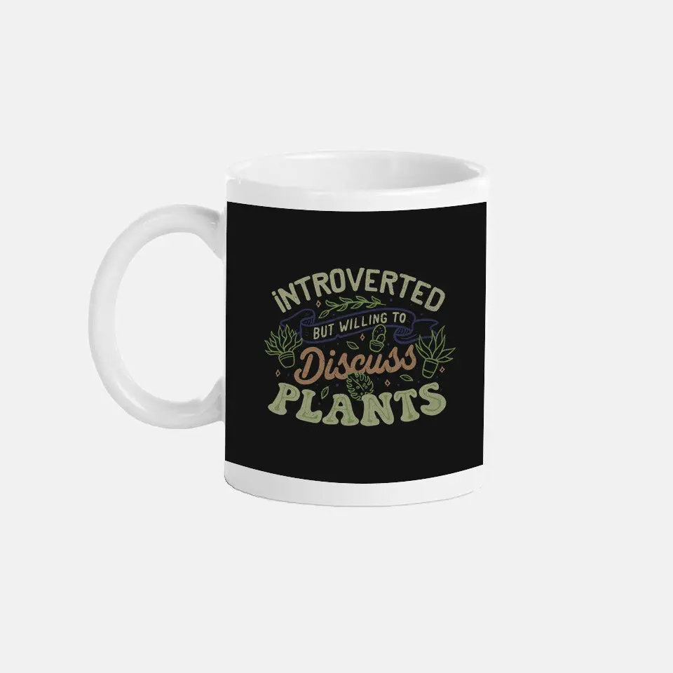 Introverted But Willing To Discuss Plants 2