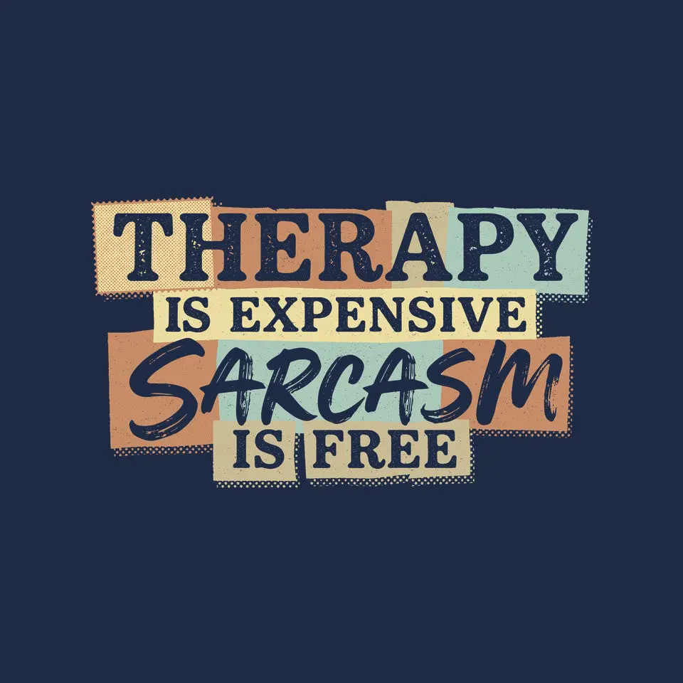 Sarcasm Is Free 6