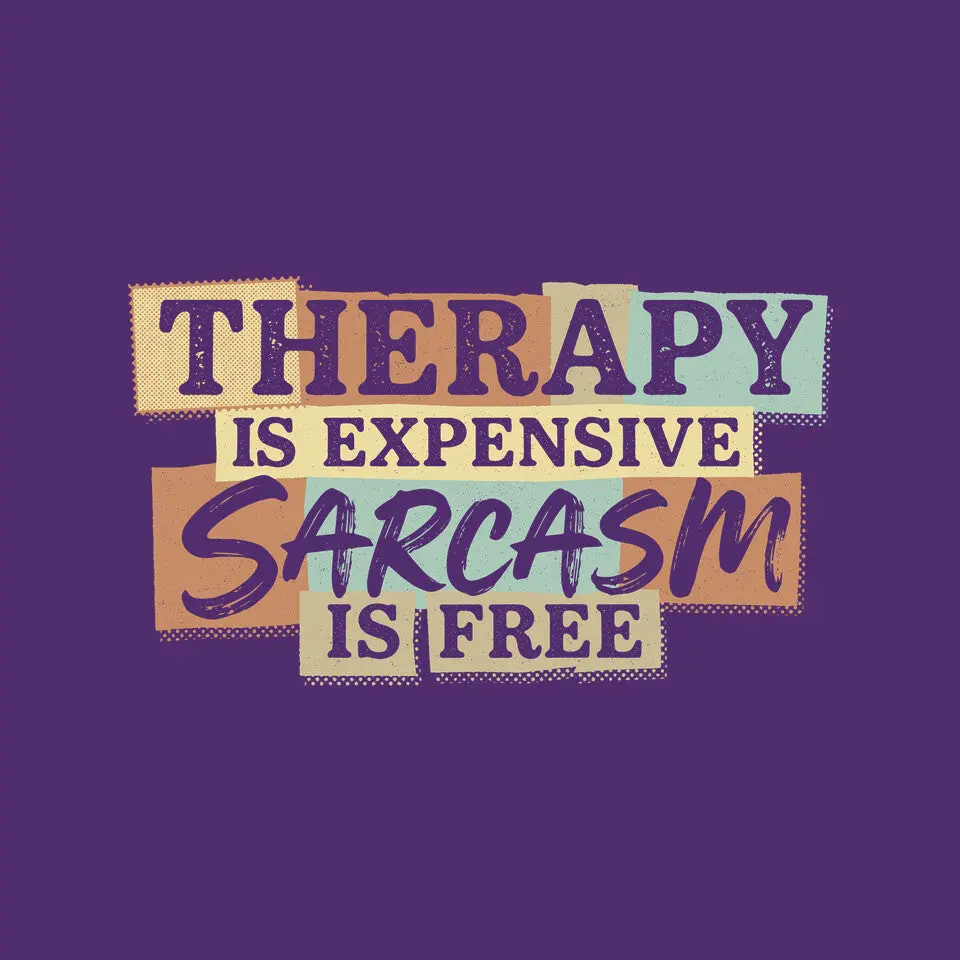 Sarcasm Is Free 9