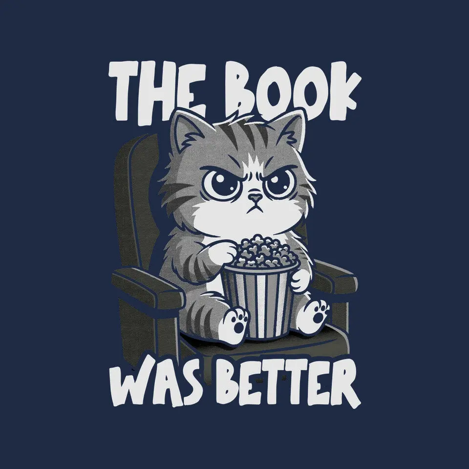 The Book Was Better Imo 8