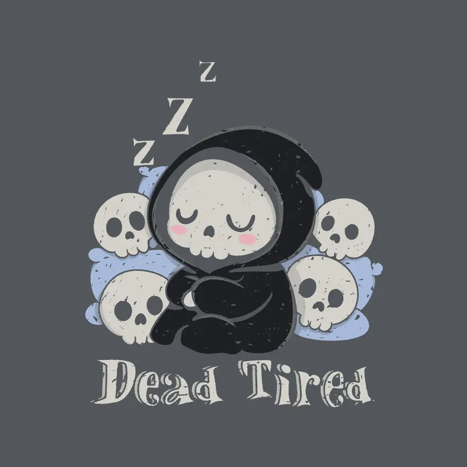 Dead Tired Death Sleeping 12