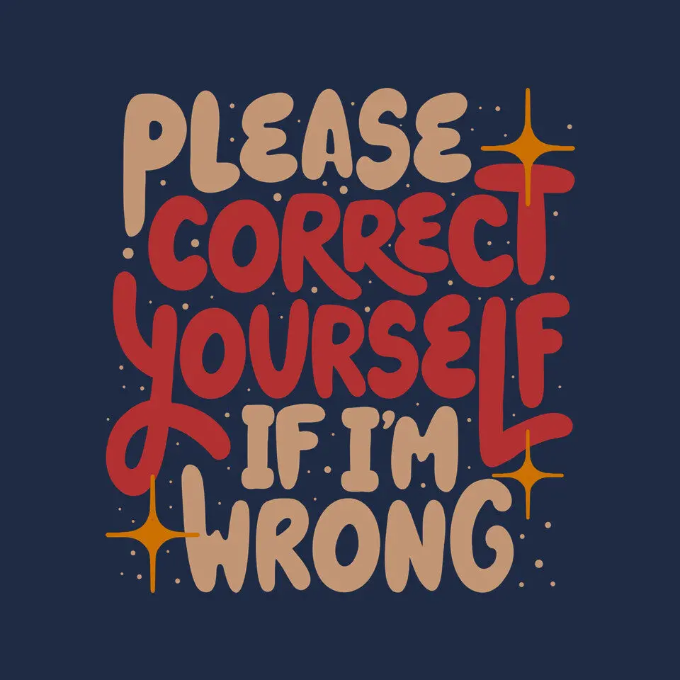 Correct Yourself If I'm Wrong 8