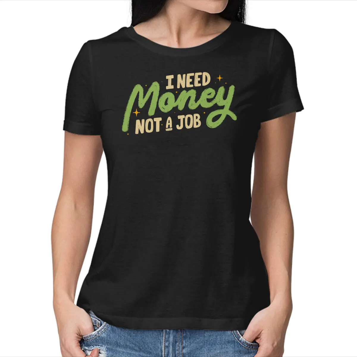 I Need Money Not A Job 1