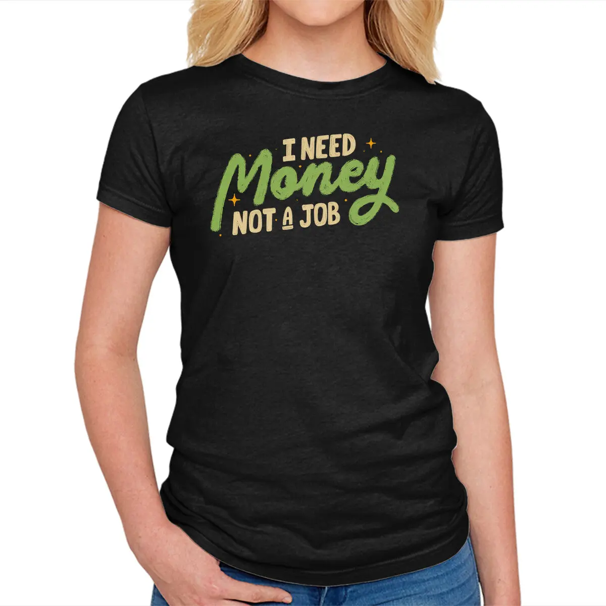I Need Money Not A Job 1