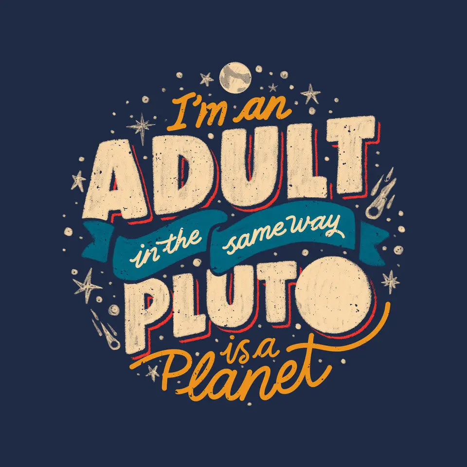 The Same Way Pluto Is A Planet 4