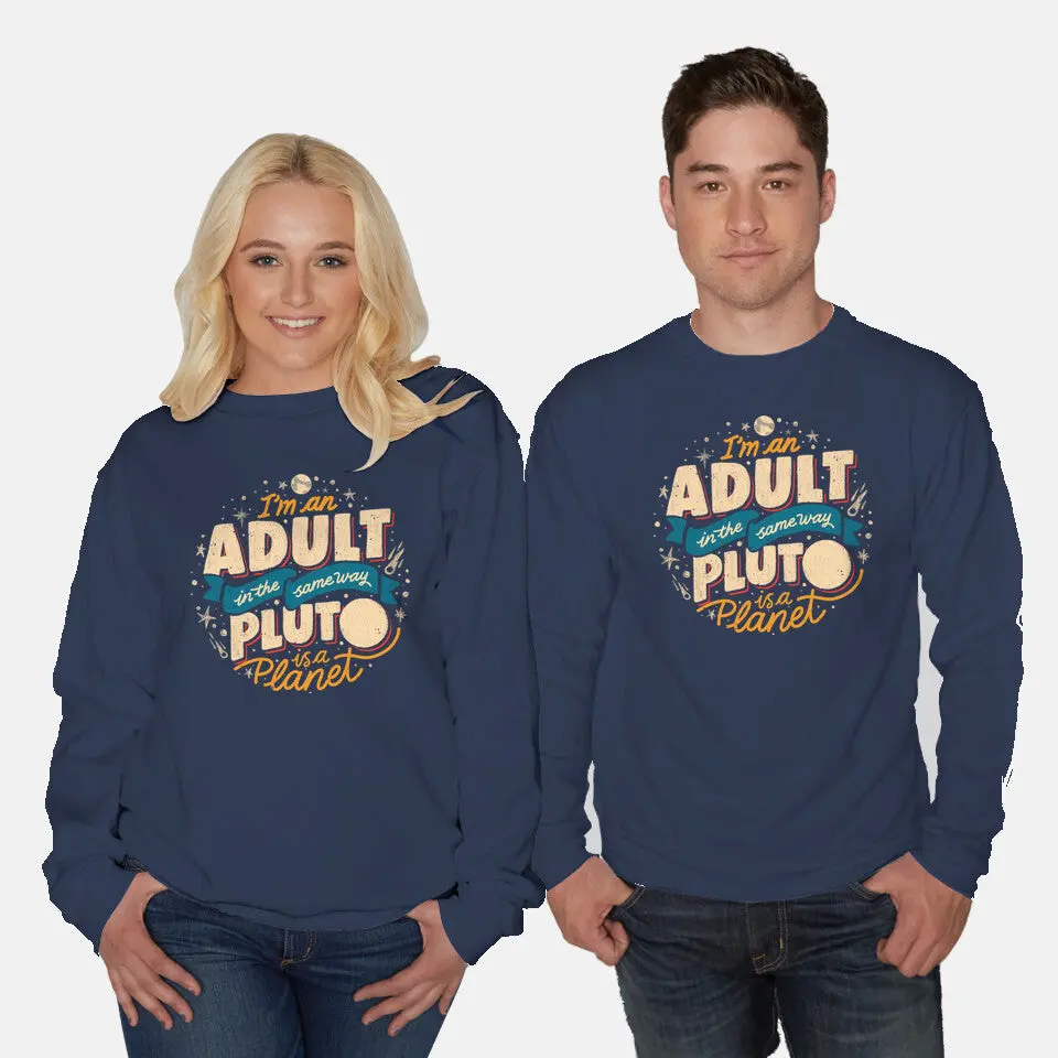 The Same Way Pluto Is A Planet 2