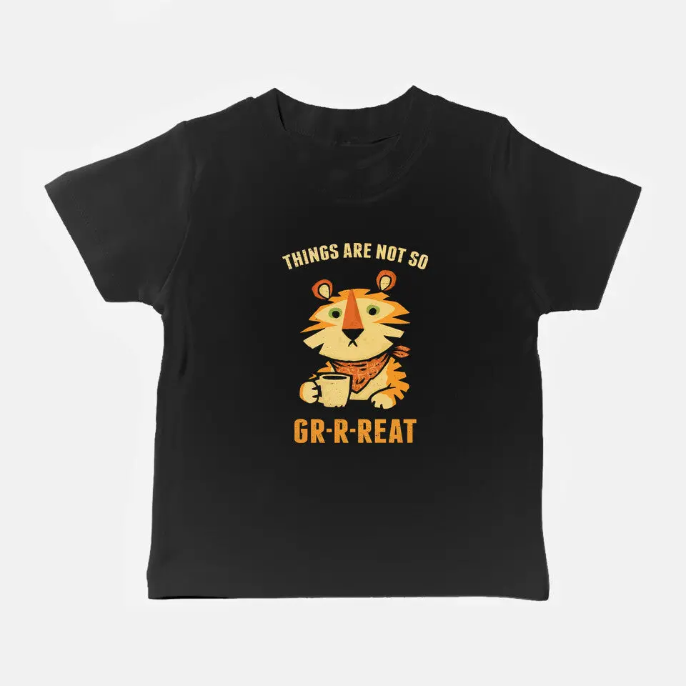 Things Are Not So Grrreat 3