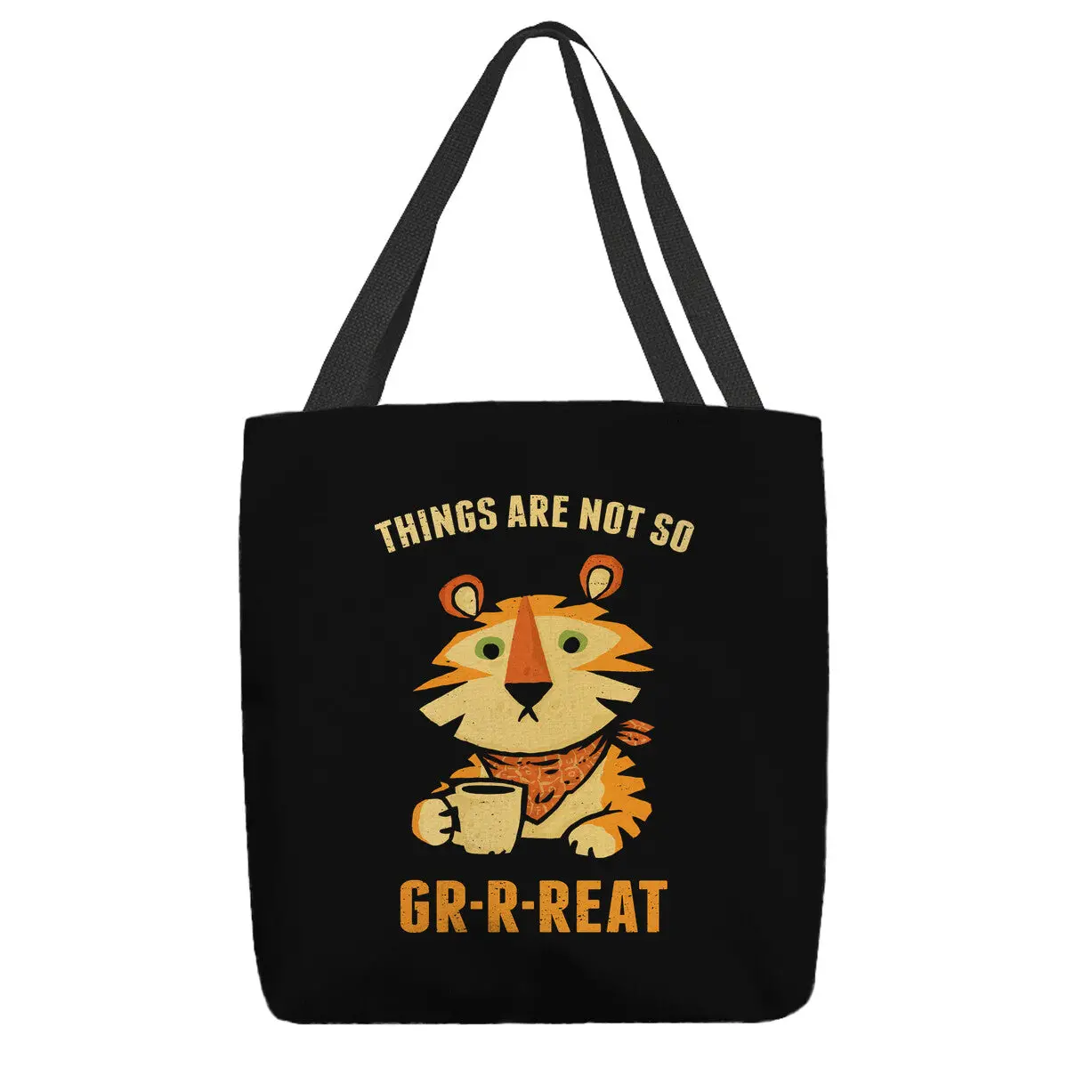 Things Are Not So Grrreat 1
