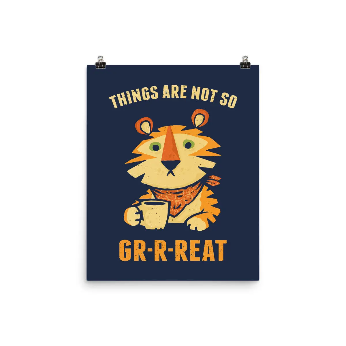 Things Are Not So Grrreat 4