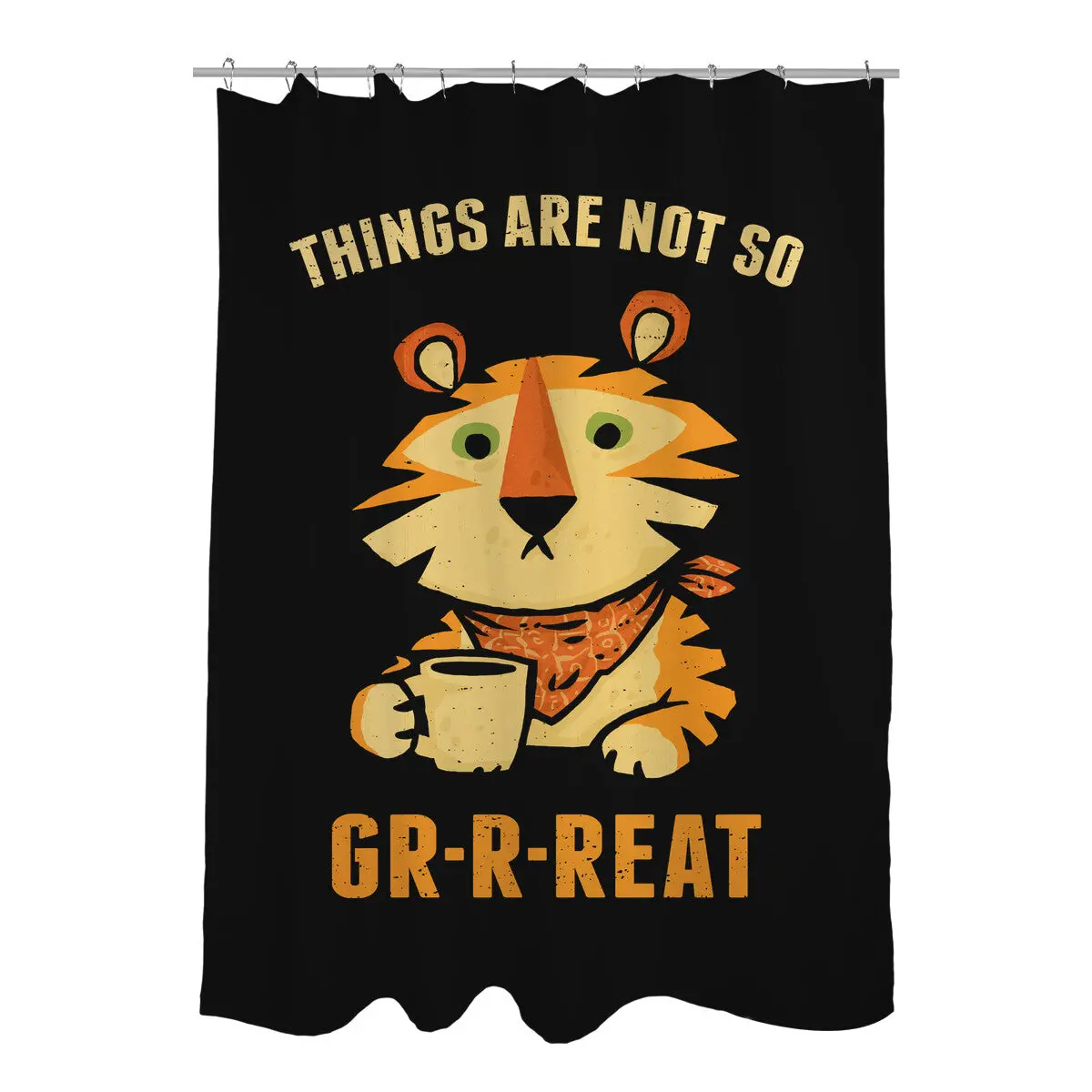 Things Are Not So Grrreat 1