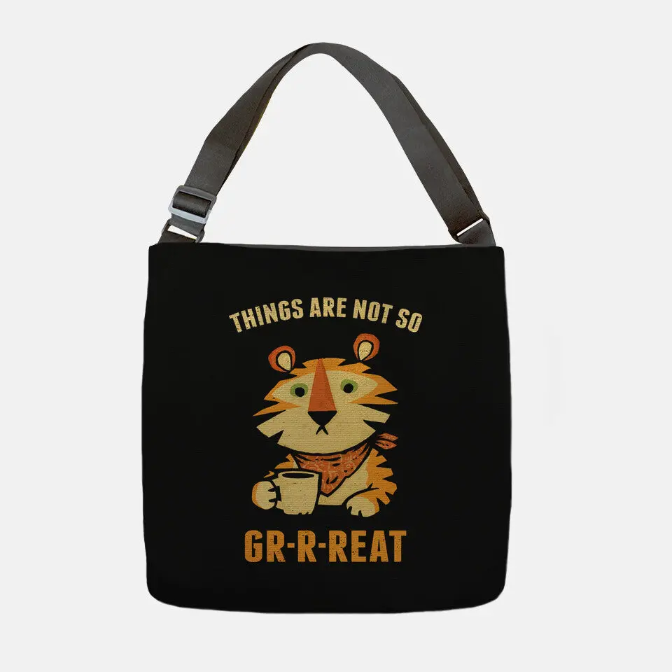 Things Are Not So Grrreat 2