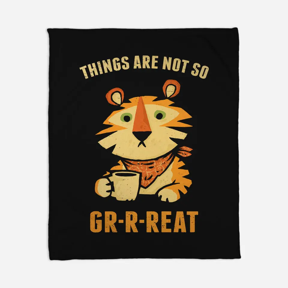 Things Are Not So Grrreat 2