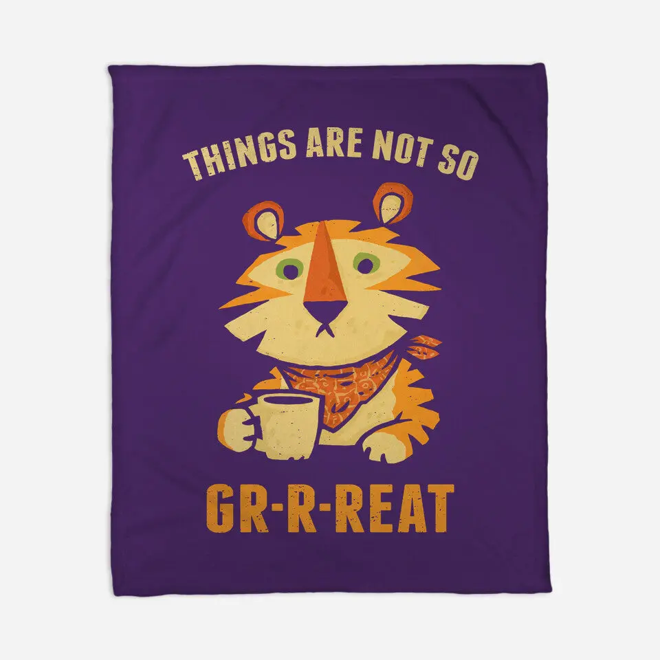 Things Are Not So Grrreat 8
