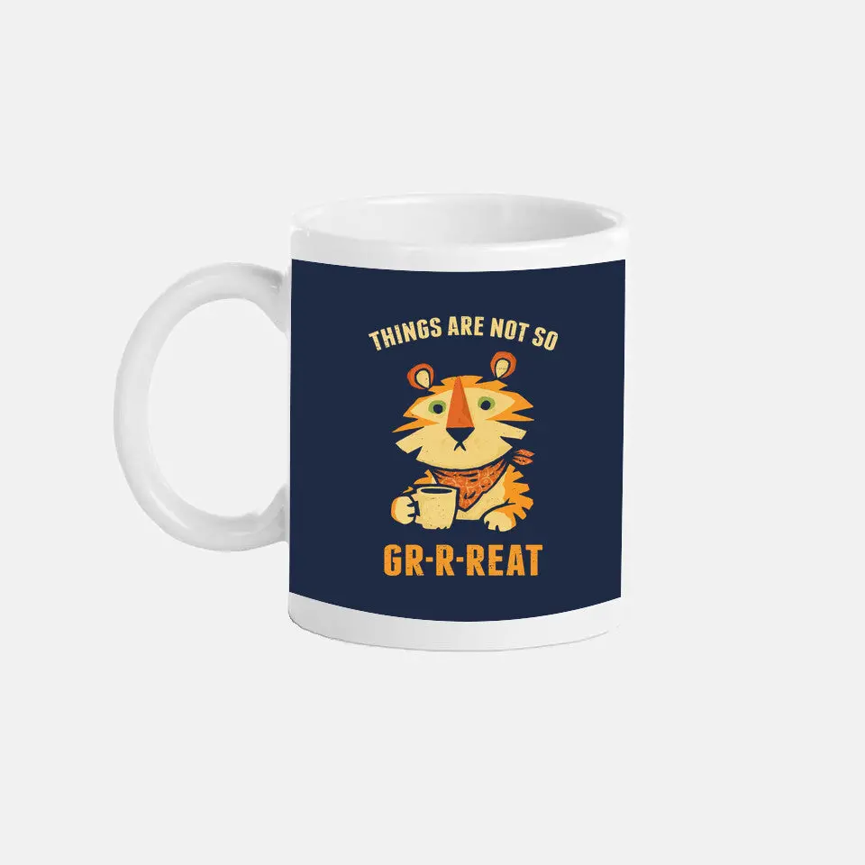 Things Are Not So Grrreat 5