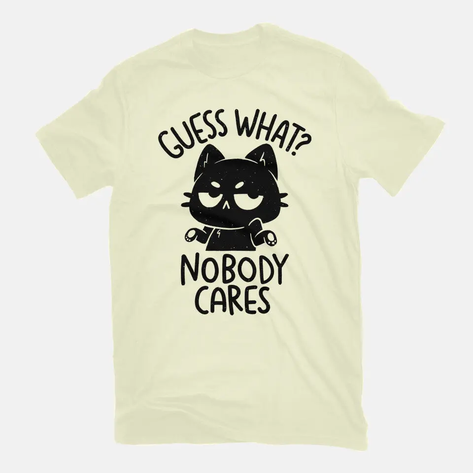 Guess What Nobody Cares 15
