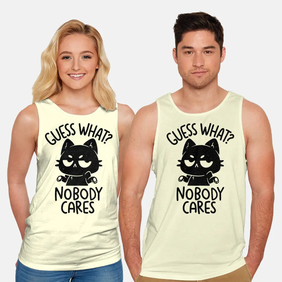 Guess What Nobody Cares 8