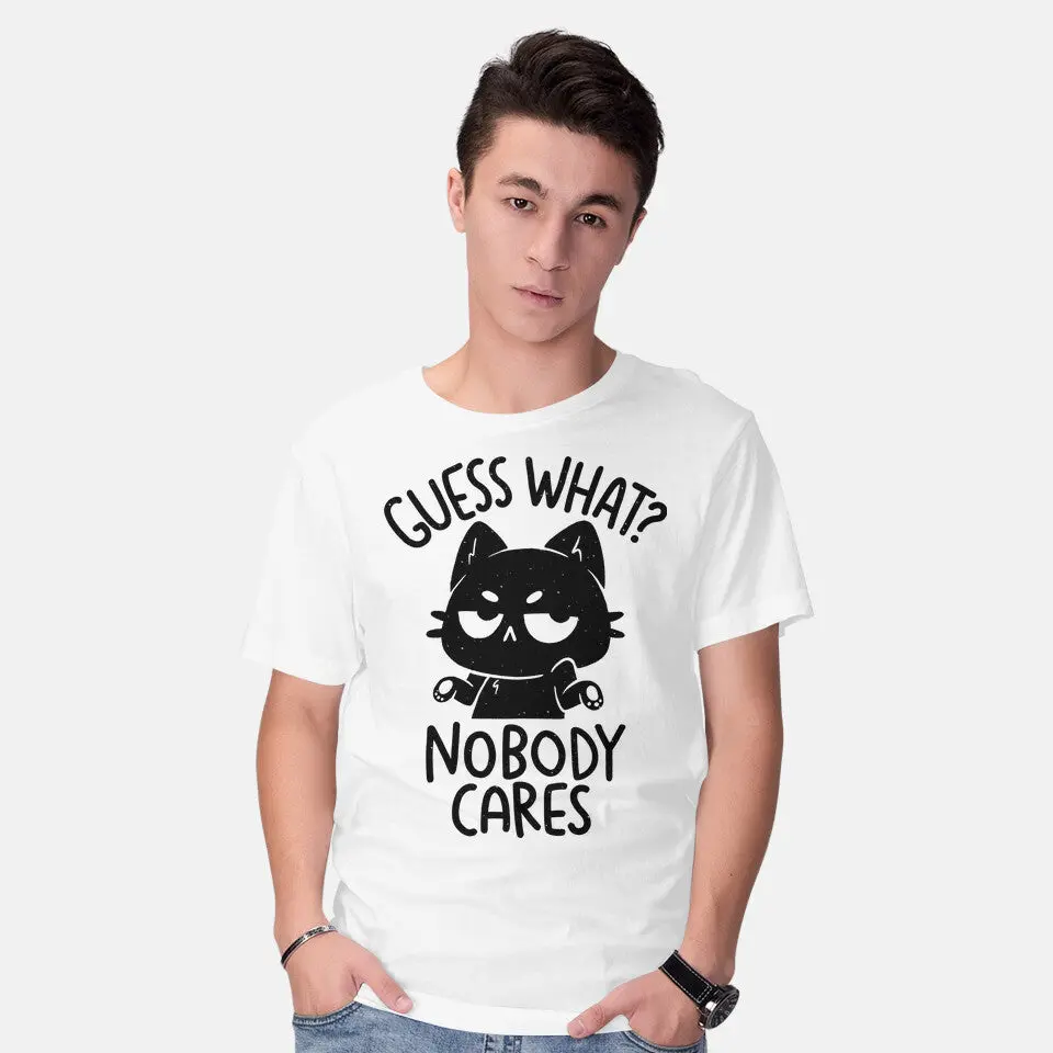 Guess What Nobody Cares 6